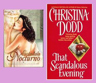 Portada de la novela romántica histórica Escándalo nocturno, de Christina Dodd Portada de la novela romántica histórica Escándalo nocturno, de Christina Dodd