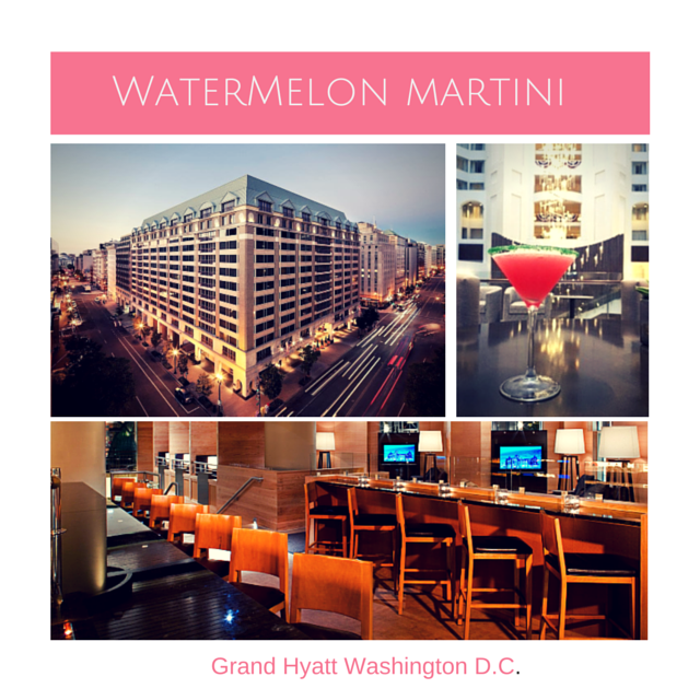Grand Hyatt Washington D.C. shares watermelon martini recipe and they have a great family travel package that includes museum admission. 
