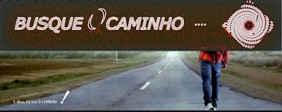 O CAMINHO