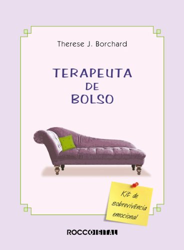 O terapeuta de bolso Kit de sobrevivência emocional - Therese J. Borchard