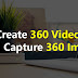 How To Create 360 Degree Video | Capture 360 Degree Image