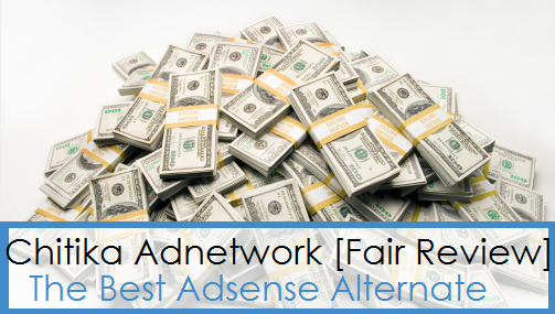 CHITIKA Best Adsense Alternative CHITIKA Best Adsense Alternative