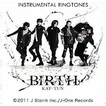 [Instrumental Ringtones] KAT-TUN - BIRTH