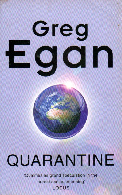 Potpourri of Science Fiction Literature 1992 Quarantine (Egan, Greg)