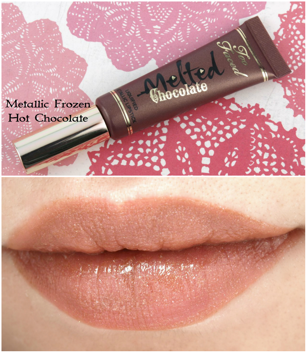 Too Faced Melted Chocolate Liquified Lipsticks Review and Swatches