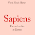 Sapiens De Animales A Dioses Breve Historia De La Humanidad