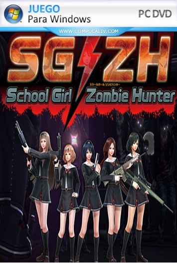 sg zh school girl zombie hunter sg zh school girl zombie hunter