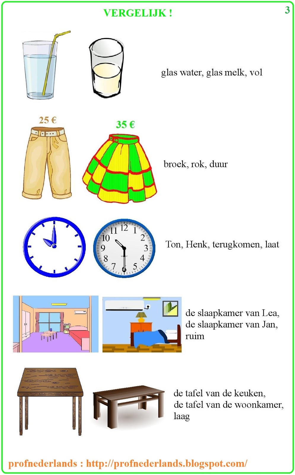 profnederlands: Oefeningen; exercices / trappen van de comparaison (3) de vergrotende trap, de comparatief; le comparatif / Nederlandse spraakkunst (grammatica); grammaire néerlandaise