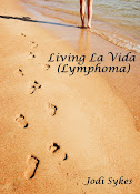 Living La Vida (Lymphoma)