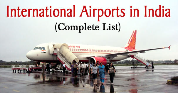 List of International Airports in India 2019 (Complete & Updated)