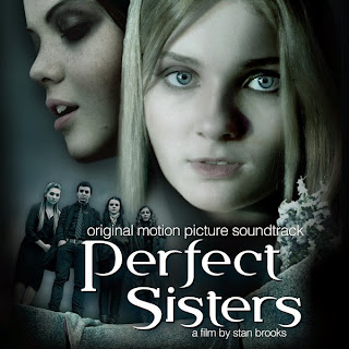 Perfect Sisters Song - Perfect Sisters Music - Perfect Sisters Soundtrack - Perfect Sisters Score