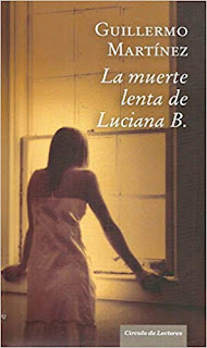 La muerte lenta de Luciana B- Guillermo Martinez