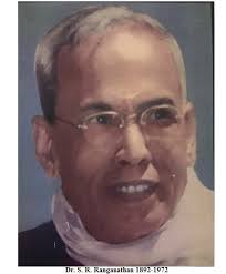 Dr.S R RANGANATHAN, FATHER OF LIBRARY SCIENCE