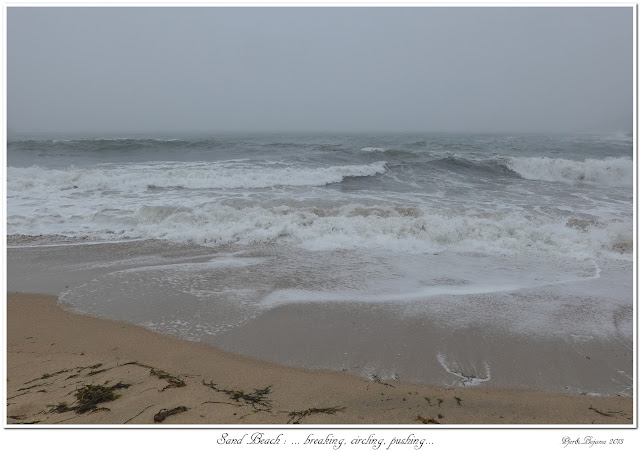 Sand Beach: ... breaking, circling, pushing...