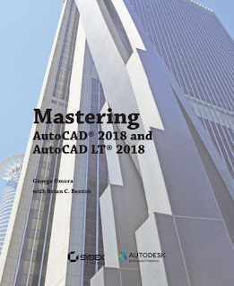 MASTERING AUTOCAD 2018 AND AUTOCAD LT 2018