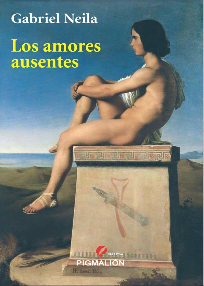 "Los amores ausentes" de Gabriel Neila