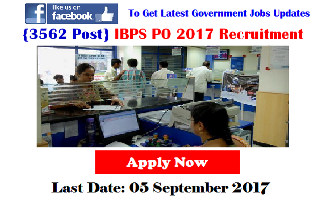 IBPS PO 2017 Recruitment IBPS PO 2017 Recruitment