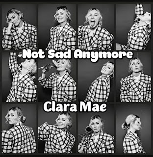 Clara Mae's Music: Not Sad Anymore (Single-Track) - Song Chorus: So hey, what's the use being sad over you.. - Streaming/MP3 Download