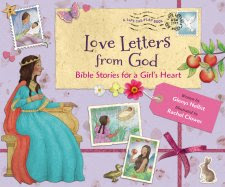 LadyD Books: Picture Book for Girls Love Letters from God: Bible Stories for a Girl's Heart
