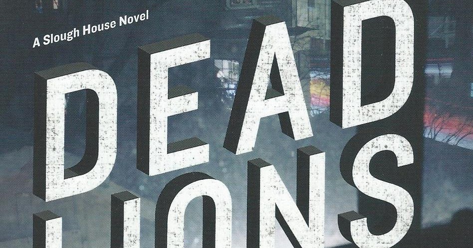 dead lions slough house dead lions slough house