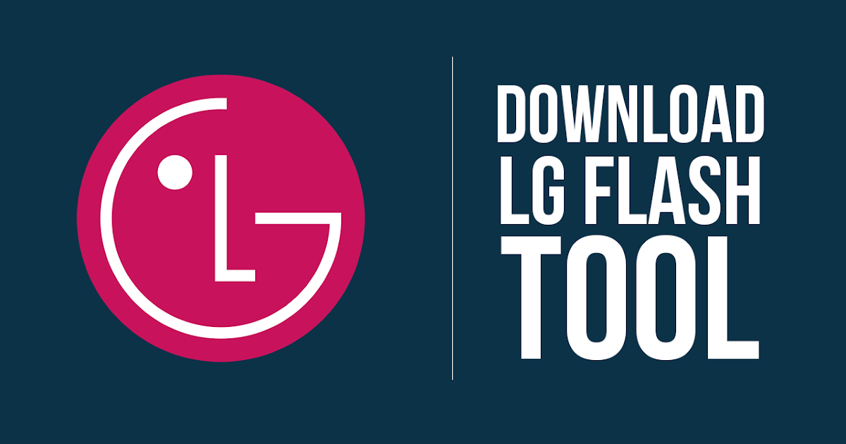 Manage LG Flash tool