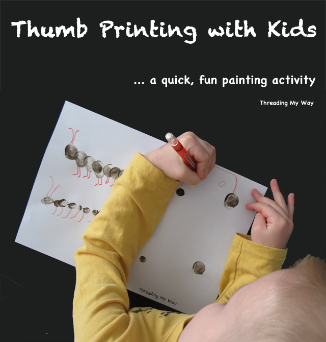 Thumb Printing with Kids... a quick, fun painting activity ~ Threading My Way