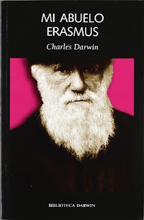 "Mi abuelo erasmus" - Charles Darwin "Mi abuelo erasmus" - Charles Darwin