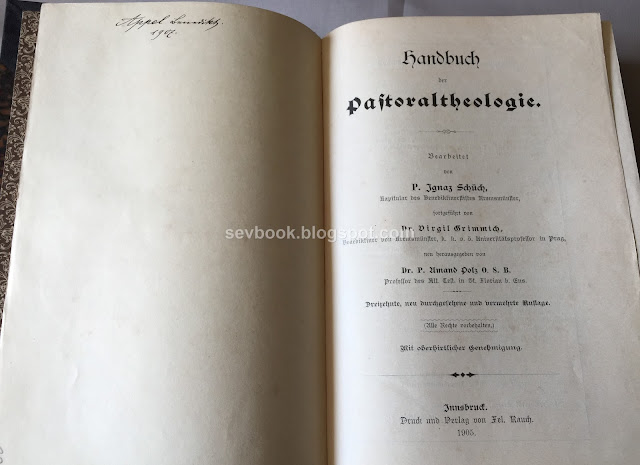 Handbuch der Pastoral Theologie, P. Ignaz Schüch, Innsbruck 1905