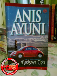 Review Novel “Manisnya Cinta” Review Novel “Manisnya Cinta”