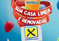 Promoção Sua Casa linda e renovada X Supermercados aniversarioxsupermercados.com.br