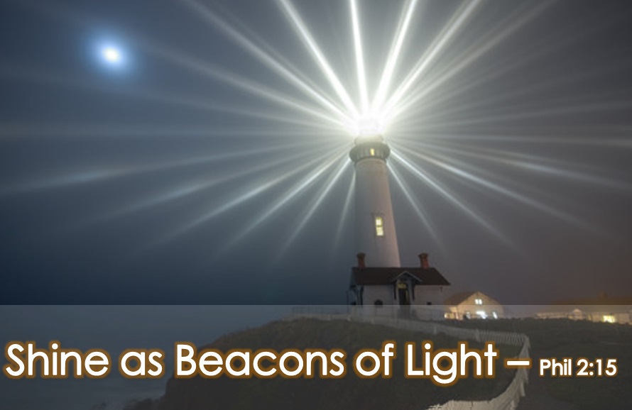 Praise the Lord Jesus Christ: Shine as Beacons of Light