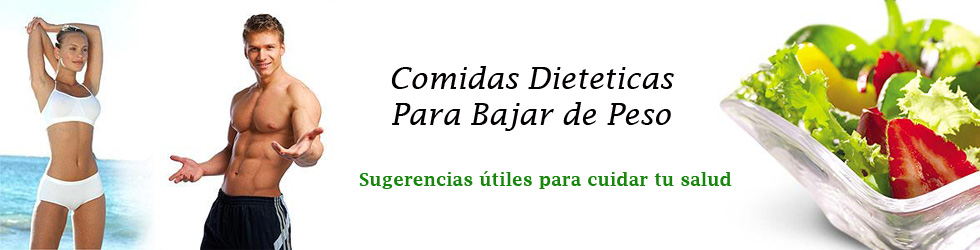 Comidas Dieteticas para Bajar de Peso