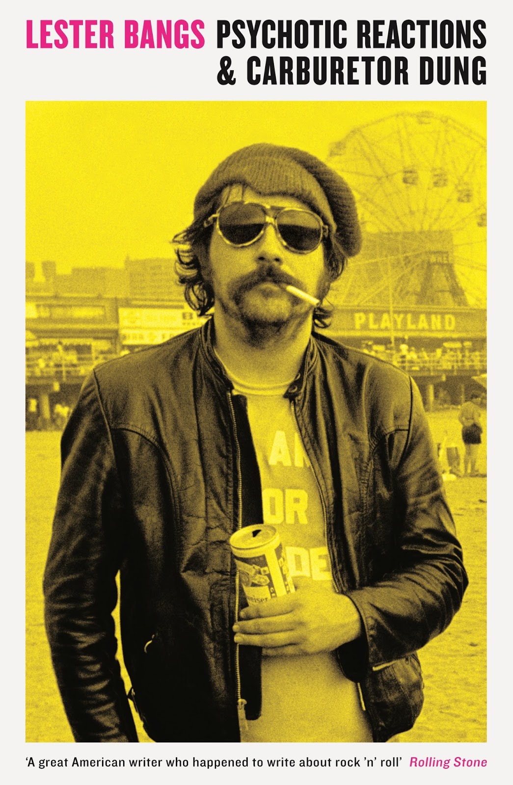 Booked Psychotic Reactions & Carburetor Dung (Lester Bangs)