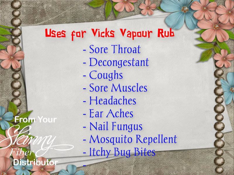 Move it and lose it. USE OF VICKS VAPOR RUB