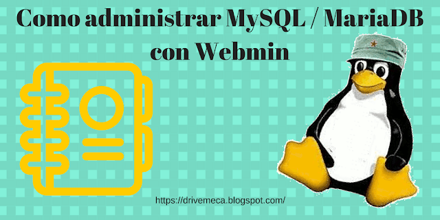 Como administrar MySQL con Webmin