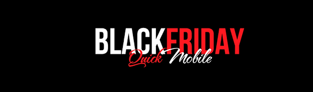 Black Friday: Reduceri Black Friday QuickMobile 