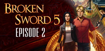 Broken Sword 5: Episode 2 Apk