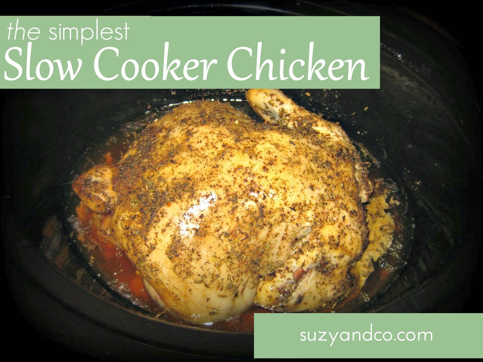 simplest slow cooker chicken Ever suzyhomemaker