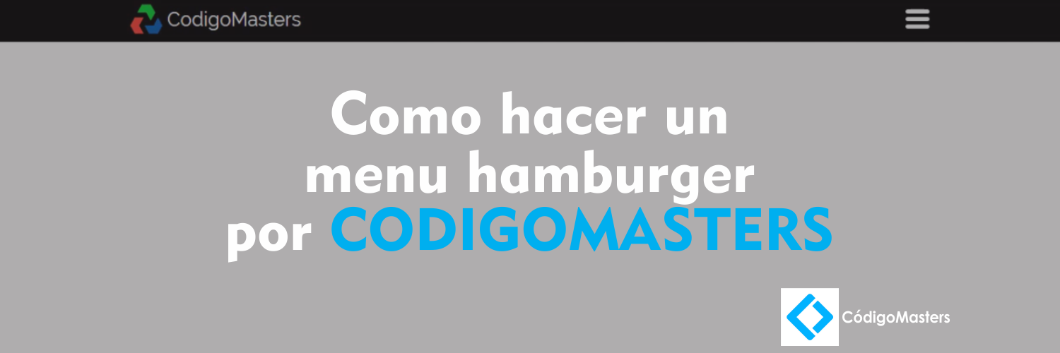 Como-hacer-un-menu-hamburger-por-CODIGOMASTERS Como-hacer-un-menu-hamburger-por-CODIGOMASTERS