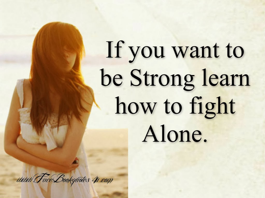 Fighting Alone Quotes. QuotesGram