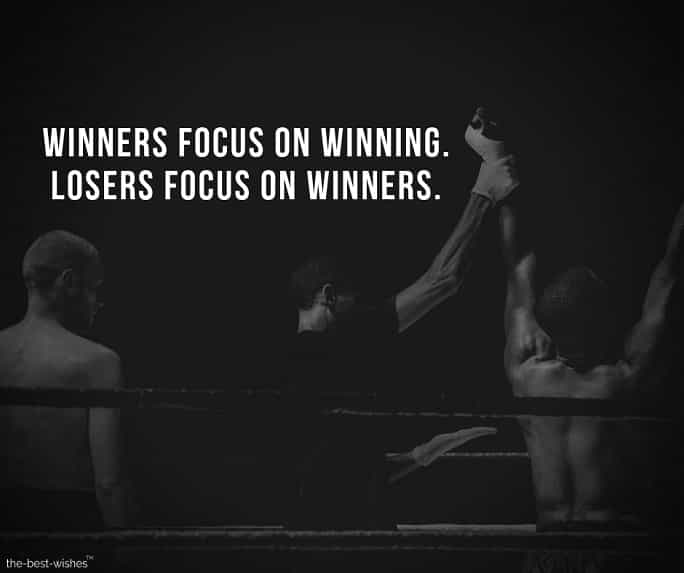 winners-focus-on-winning-losers-focus-on-winners Motivational Quotes for Inspiration