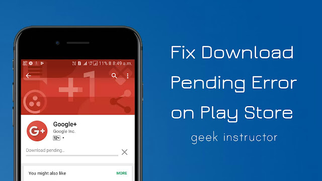 Fix download pending error Play Store