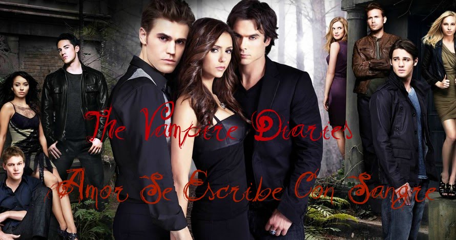 The Vampire Diaries "Amor Se Escribe Con Sangre"