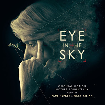 Eye in the Sky Soundtrack by Paul Hepker and Mark Kilian