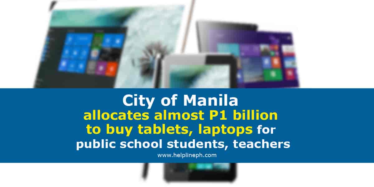 City of Manila allocates almost P1 billion to buy tablets, laptops for
