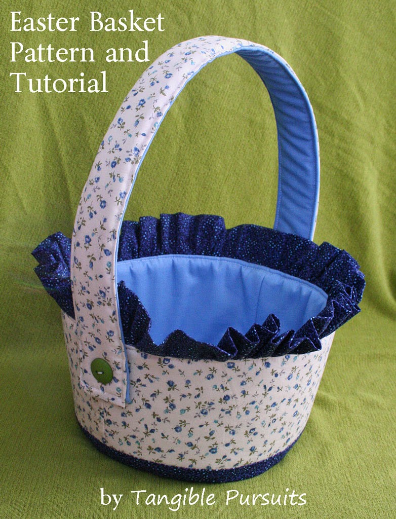 Tangible Pursuits Easter Basket Free Pattern and Tutorial