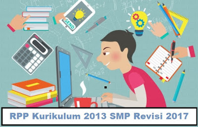 RPP Bahasa Indonesia K13 SMP Kelas 7 Revisi 2018 ( Unsur PPK,Literasi 4C dan HOTs )