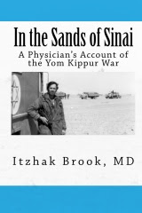 Dr. Brook's book:"In the sands of Sinai, a physician account of the Yom Kippur War"