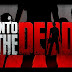 تحميل لعبة الاكشن والرعب Into the Dead v2.5.2 مهكرة (اموال غير محدودة) اخر اصدار