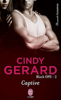 http://lachroniquedespassions.blogspot.fr/2013/11/black-ops-tome-2-captive-cindy-gerard.html#